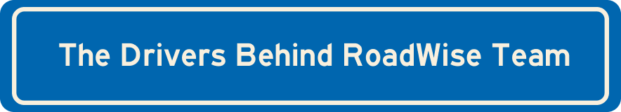 The Drivers Behind RoadWise Team